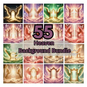 May include: A digital collage of 55 images depicting a heavenly gate with golden wings and a bright light shining through. The images are arranged in a grid pattern and are labeled "55 Heaven Background Bundle".