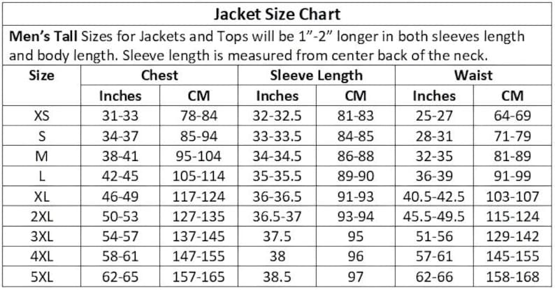 May include: A size chart for men's tall jackets and tops, showing measurements in inches and centimeters for chest, sleeve length, and waist. The chart indicates that tall sizes are 1 to 2 inches longer in both sleeves and body length. Sleeve length is measured from the center back of the neck.