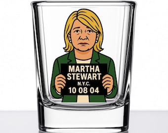 Vaso de chupito de Martha Stewart – Regalo divertido de foto policial con caricatura – Artículos de bar de diva doméstica – Colección de celebridades – Serie Mug Shotz – Vidrio UV DTF