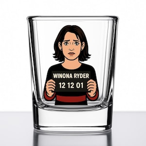 Winona Ryder Shot Glass – Funny Cartoon Mugshot Gift – 2000s Nostalgia Barware – Celebrity Collectible – Mug Shotz Series – UV DTF Glass