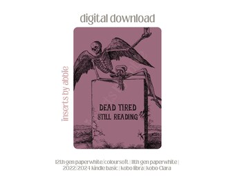 dead tired still reading kindle\kobo insert | digital download