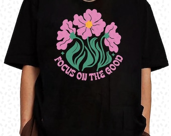 Focus on the good boho hippie png, flowers png, affirmations png, inspirational png, mental health png, dtf transfer png, summer tie dye png