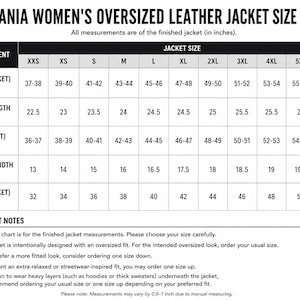 May include: A black and white size chart for an oversized leather jacket titled RAFFANIA WOMEN'S OVERSIZED LEATHER JACKET SIZE CHART. The table lists measurements in inches for chest, sleeve length, hip, shoulder width, and waist across sizes XXS to 6XL.