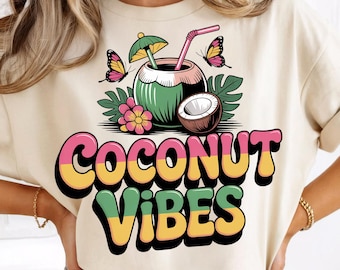 Coconut Vibes Summer T-Shirt PNG, Tropical Beach Coconut Drink Design, Retro Summer Quote Graphic, Printable 4000x4000 Sublimation File