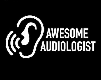 Impresionante audiólogo Svg Png, médico de oído Svg, profesor de TDAH Svg, regalo del Día Mundial de la Audición, descarga digital Sublimación Png y Svg Cricut