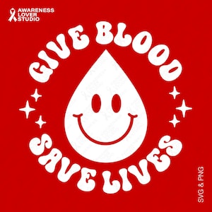 May include: A red graphic with the text "GIVE BLOOD SAVE LIVES" in a white, retro font. A white blood drop with a smiley face is in the center. White stars and the Awareness Lover Studio logo are also present.
