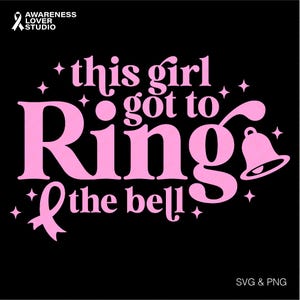 Questa ragazza ha dovuto suonare la campana in formato SVG PNG, Nastro rosa in formato SVG, Regalo di supporto per la sensibilizzazione sul cancro al seno, Download digitale di immagini in formato SVG e PNG per Cricut