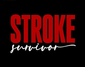 Stroke Survivor Svg Png : Stroke Awareness Red Ribbon Support Recovery Fighter Design (Digital Download)