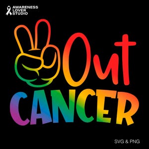 Peace Out Cancer Svg Png, Oncology Nurse Svg, Kill Cancer Svg, Last Day Of Chemo Support Gift, Digital Download Sublimation Png & Svg Cricut