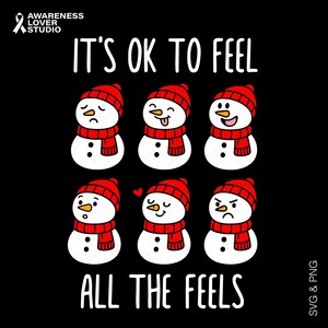 以下が含まれることがあります： 「IT'S OK TO FEEL ALL THE FEELS」というテキストが入った黒いグラフィック。さまざまな表情をした6体の雪だるまが、赤い帽子とスカーフを身につけています。雪だるまは悲しみ、喜び、怒りなど、さまざまな感情を表現しています。