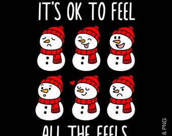 Det är okej att känna alla känslor SVG PNG: Snögubbe för psykisk hälsa (digital nedladdning)
