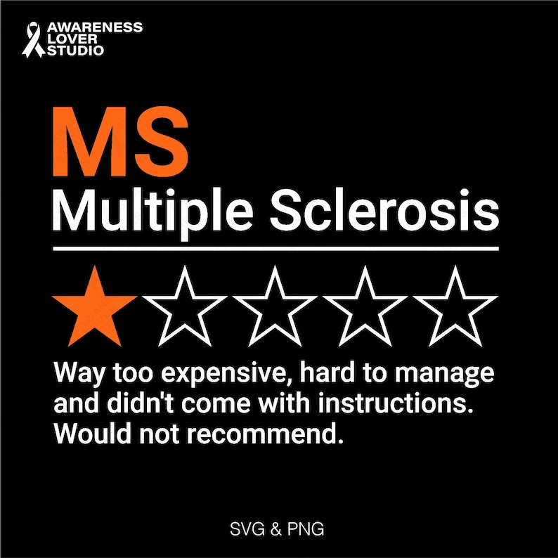 Puede incluir: Un gr&aacute;fico en blanco y negro con una cinta blanca, el texto "AWARENESS LOVER STUDIO" y el texto "MS Esclerosis M&uacute;ltiple". Hay cinco estrellas blancas con una estrella naranja. El texto debajo de las estrellas dice "Demasiado caro, dif&iacute;cil de administrar y sin instrucciones. No lo recomendar&iacute;a." El texto "SVG & PNG" est&aacute; en la parte inferior del gr&aacute;fico.