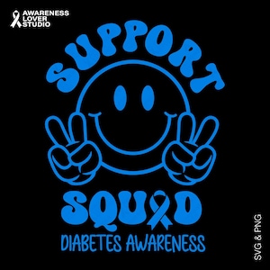 May include: Black graphic with a blue smiley face making a peace sign. The words "SUPPORT SQUAD" and "DIABETES AWARENESS" are in blue, along with a blue awareness ribbon. The text "AWARENESS LOVER STUDIO" is in the top left corner.