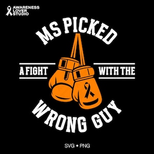 MS Picked a Fight With the Wrong Guy Svg Png : Guanti da boxe per la sclerosi multipla (Download digitale)