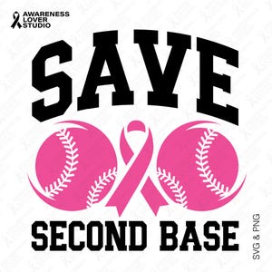 Save 2nd Base Sticker Save Second Base SVG PNG: Breast Cancer Awareness Baseball Pink Ribbon ...
