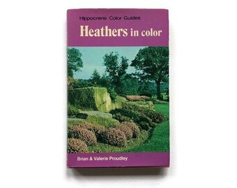 Heathers in Color- Hardcover Plant Guide - 1974 - Ready to Ship