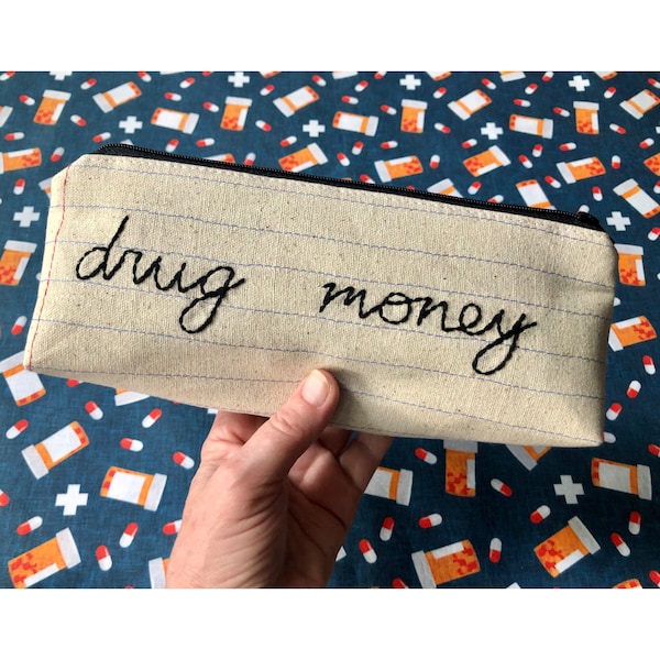 Drug Money Bag - Pencil Case