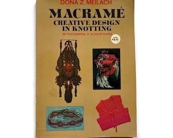 Vintage Macrame Craft Book by Dona Z. Meilach, 1971