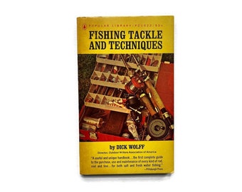 Fishing Tackle and Techniques - 1963 Vintage Softcover Book - Ready to Ship