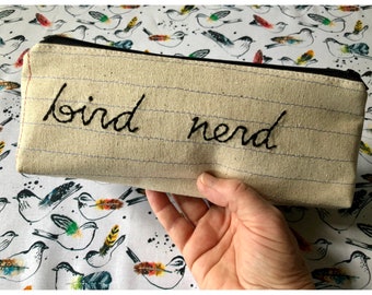 Bird Nerd Pencil Case - Handmade Zipper Pouch