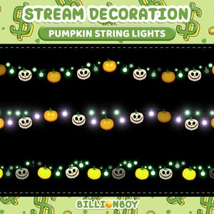 Puede incluir: Luces de cadena con calabazas naranjas y luces blancas con forma de calavera. El texto "STREAM DECORATION" y "PUMPKIN STRING LIGHTS" se muestra en la parte superior. El fondo es verde con símbolos de dólar y monedas.