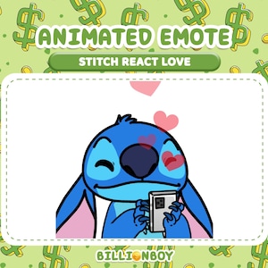 May include: Animated emote featuring Stitch from Lilo & Stitch, holding a phone and surrounded by hearts. The background is green with dollar signs and coins. Text reads "ANIMATED EMOTE" and "STITCH REACT LOVE".