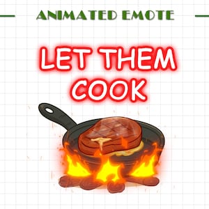 Let Them Cook Animated Emote | Funny Meme Emote | GIF and WEBM for Twitch & Discord | Discord Sticker Youtube GIF Kick Emoji