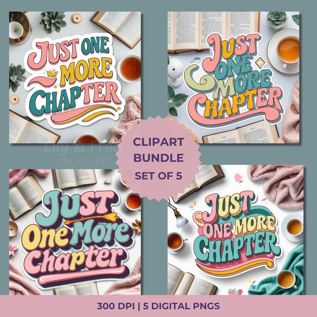 Just One More Chapter PNG Bundle: Book Lover Designs (digital Download ...
