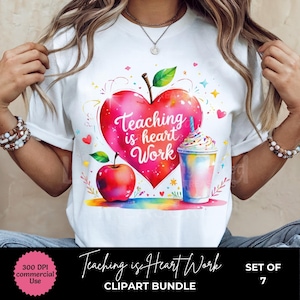Paquete de 7 PNG de sublimación para maestros / Diseño digital de "Enseñar es una obra del corazón" / Camiseta de vida docente PNG / Enseñar es una obra del corazón