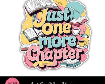 Book Lover PNG: shirtontwerp nog één hoofdstuk (digitale download)