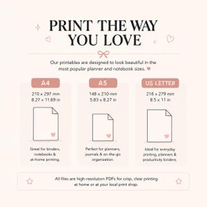 May include: A graphic with the text "PRINT THE WAY YOU LOVE" and three paper size options: A4 (8.27 x 11.69 in), A5 (5.83 x 8.27 in), and US LETTER (8.5 x 11 in). Each size has a description and a small heart icon.