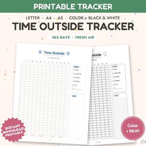 Könnte beinhalten: Ein druckbarer Time Outside Tracker mit einem 365-Tage-Raster, Kategorien für die tägliche Zeit im Freien und einem Notizbereich. Das Dokument enthält den Text: PRINTABLE TRACKER, LETTER, A4, A5, COLOR + BLACK & WHITE, TIME OUTSIDE TRACKER, 365 DAYS, FRESH AIR.