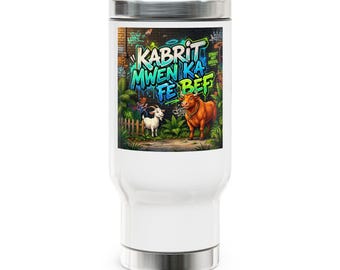Taza térmica personalizada con el proverbio criollo "Kabrit mwen ka fè bèf" - Mantén tus bebidas calientes y frías con estilo.