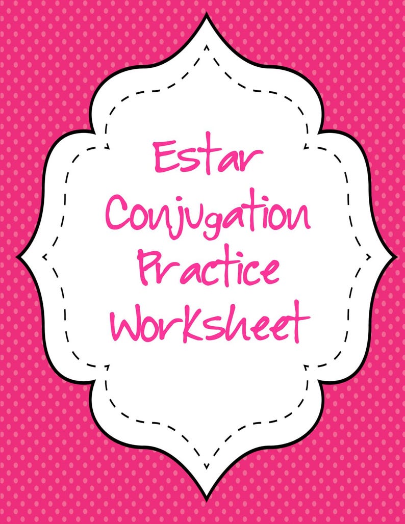 Spanish Verb Estar Worksheets BUNDLE Notes Practice Activities Puzzles ...
