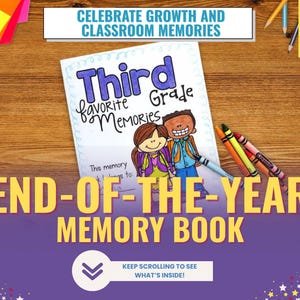 以下が含まれることがあります： 2年生から5年生向けの、年度末の思い出帳。表紙には「Third Grade Favorite Memories」の文字と子供たちのイラストが描かれています。画像にはクレヨンと「成長と教室の思い出を祝う」というテキストが含まれています。
