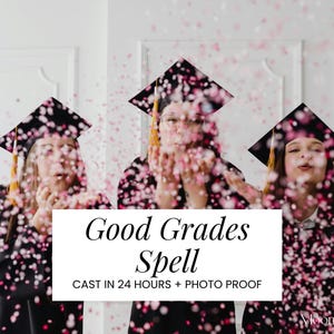 May include: Three people in graduation attire are showered with pink confetti. They wear black graduation gowns and mortarboards with gold tassels. A white rectangle displays the text "Good Grades Spell".