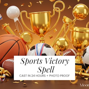 May include: An image featuring a basketball, soccer ball, and football, along with golden trophies and celebratory confetti. The text on the image reads "Sports Victory Spell" and "CAST IN 24 HOURS + PHOTO PROOF".