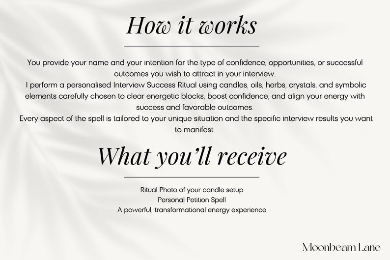 May include: Cream-colored graphic with the text "How it works" and "What you'll receive." The text describes a personalized interview success ritual using candles, oils, herbs, and crystals. It also mentions a ritual photo and a personal petition spell.