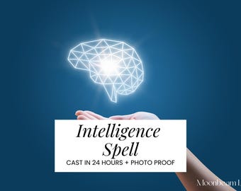 May include: A digital illustration of a geometric brain, glowing against a dark blue backdrop, above an open hand. The image features the text "Intelligence Spell" and "CAST IN 24 HOURS + PHOTO PROOF" on a white rectangle.