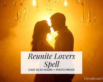 REUNITE LOVERS SPELL - Laat romantiek, relatieheling en diepe emotionele band weer opleven