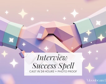 INTERVIEW SUCCESS SPELL – Get the Job, Boost Confidence & Attract Positive Outcomes