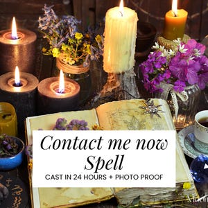 Könnte beinhalten: Eine mystische Szene mit brennenden Kerzen, Blumen und einem offenen Buch. Der Text "Contact me now Spell" ist auf dem Buch zu sehen. Eine Tasse Tee, Kristalle und andere magische Gegenstände sind ebenfalls vorhanden.