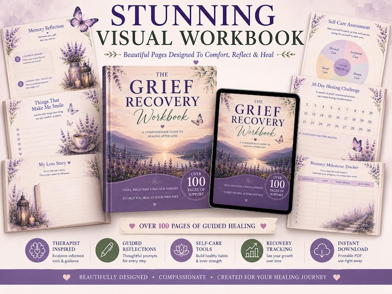 May include: A physical and digital workbook titled The Grief Recovery Workbook, featuring a lavender-themed cover with a lake and mountain landscape. The set includes various internal pages for self-care, reflection, and tracking, decorated with lavender sprigs, butterflies, and lanterns.