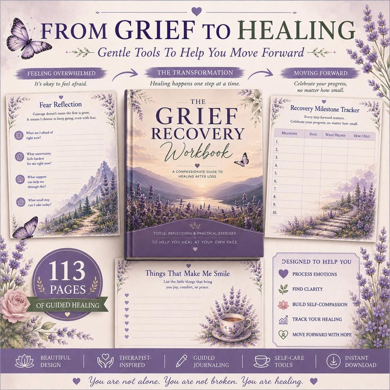 May include: A grief recovery workbook with a lavender and mountain landscape cover, surrounded by printable pages featuring a fear reflection sheet, a recovery milestone tracker, and a list for things that make me smile, all decorated with lavender flowers and butterflies.