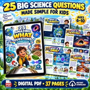 以下が含まれることがあります： 6歳から10歳向けのデジタルPDF学習ブック「25 Amazing What Questions Discovery Edition」。表紙には虫眼鏡を持った子供、科学的なイラスト、重力、ブラックホール、DNA、火山について解説したサンプルページが描かれています。