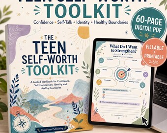 Teen Self-Worth Workbook, Confidence, Identity, Boundaries (Fillable PDF)