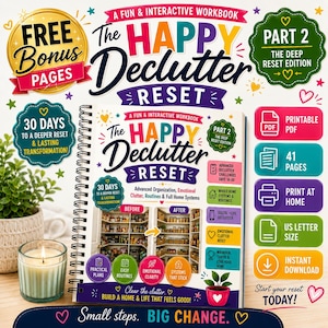 Könnte beinhalten: Ein spiralgebundenes Arbeitsbuch mit dem Titel "The Happy Declutter Reset" mit farbenfrohem Text und Grafiken. Das Cover zeigt den Titel, ein Vorher-Nachher-Bild einer Speisekammer und Symbole. Enthält "Free Bonus Pages" und "30 Days to a Deeper Reset".