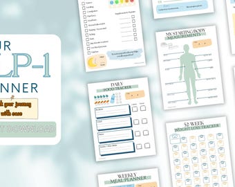May include: A collection of printable planner pages with a light blue and white color scheme. The pages include a daily food tracker, weekly meal planner, body measurement chart, and a 52-week weight loss tracker. The main title reads "YOUR GLP-1 PLANNER".