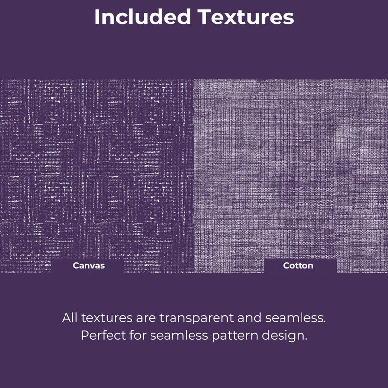 Puede incluir: Un gr&aacute;fico digital que muestra dos texturas de tela moradas etiquetadas como Canvas y Cotton. El texto Included Textures aparece en la parte superior, y el texto All textures are transparent and seamless. Perfect for seamless pattern design. aparece abajo.