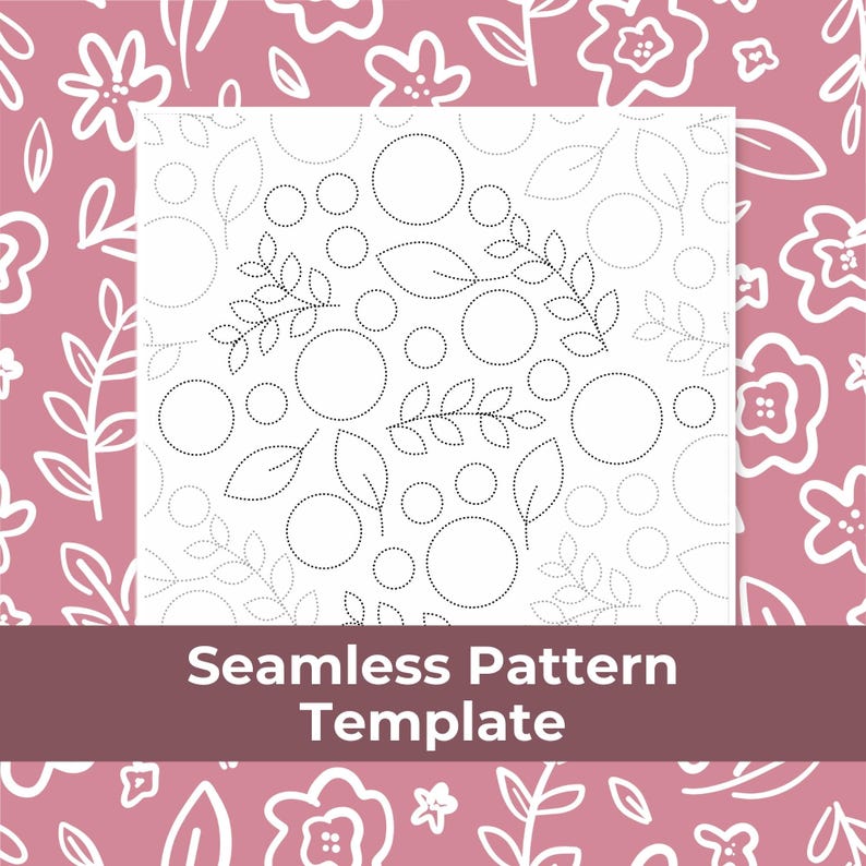May include: A square seamless pattern template featuring a white background with a black dotted design of circles and leafy branches. The template is overlaid on a dusty rose background with a white outline floral pattern and the text Seamless Pattern Template.